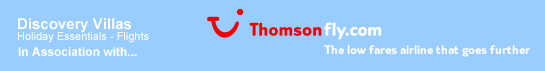 Discovery Villas - Holiday Essentials, Flights. In association with Tui Thomsonfly.com - The low cost airline that goes further.